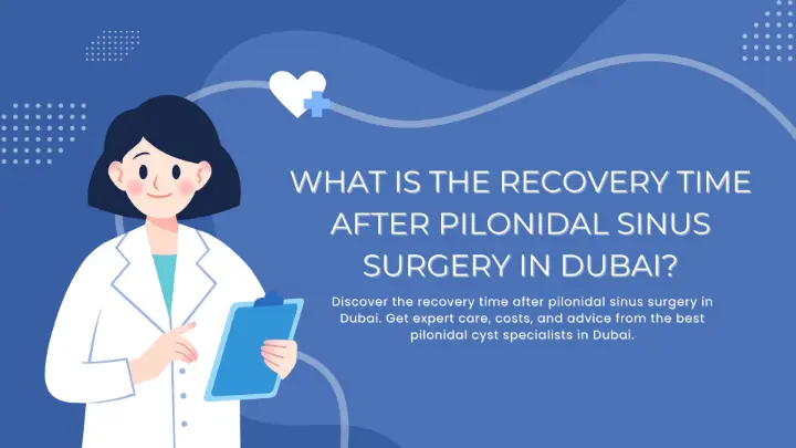 pilonidal sinus surgery in Dubai